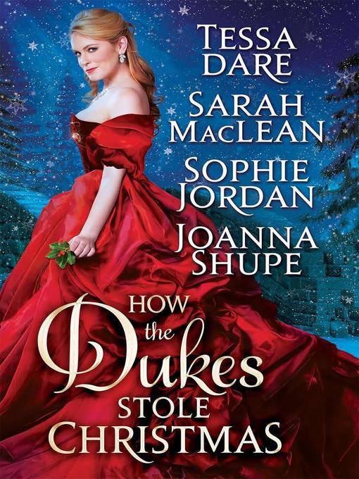 Title details for How the Dukes Stole Christmas by Tessa Dare - Available